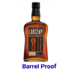 Larceny Barrel Proof Bourbon